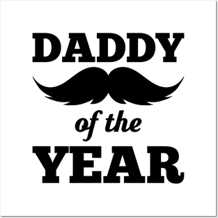 Daddy Of The Year Posters and Art